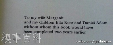 看到一本书的前言如图。。附翻译: 谨以此书献给我的妻子Marganit还有我的两个孩子Ella Rose和Daniel Adam，没有他们的话，我的书应该已经出版两年了 →_→(